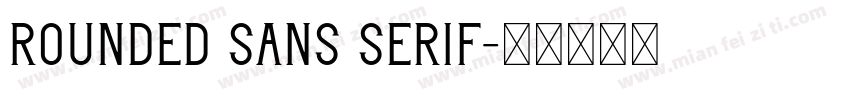 rounded sans serif字体转换